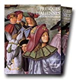 Fresques Italiennes de la Renaissance 1470-1510