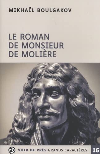 Le Roman de Monsieur Molière