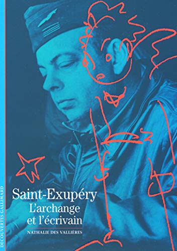 Saint-exupery l'archange et l'ecrivain